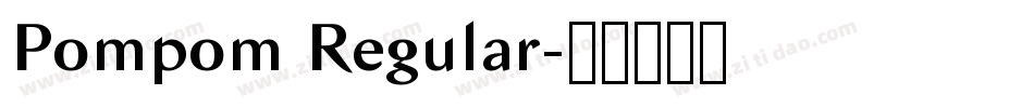 Pompom Regular字体转换